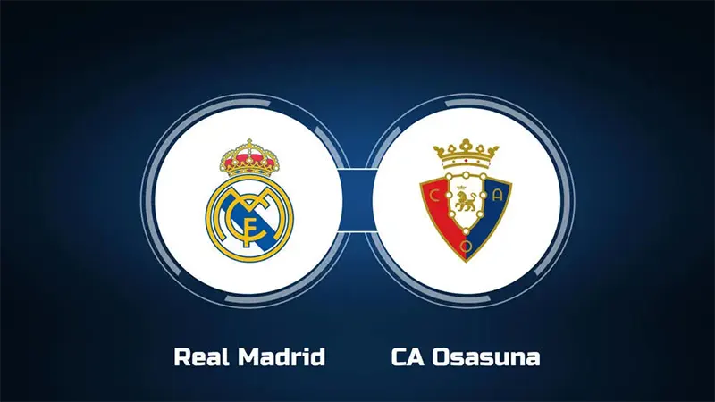 Link trực tiếp Real Madrid vs Osasuna, 21h15 07/10/2023
